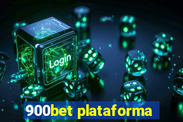 900bet plataforma